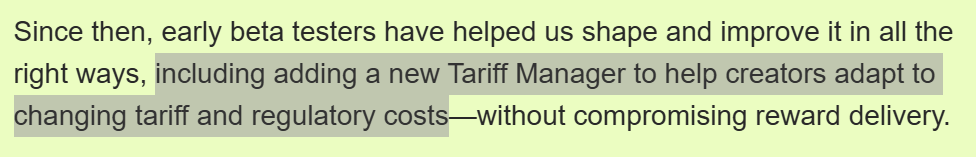 Since then, early beta testers have helped us shape and improve it in all the right ways, including adding a new Tariff Manager to help creators adapt to changing tariff and regulatory costs—without compromising reward delivery.

